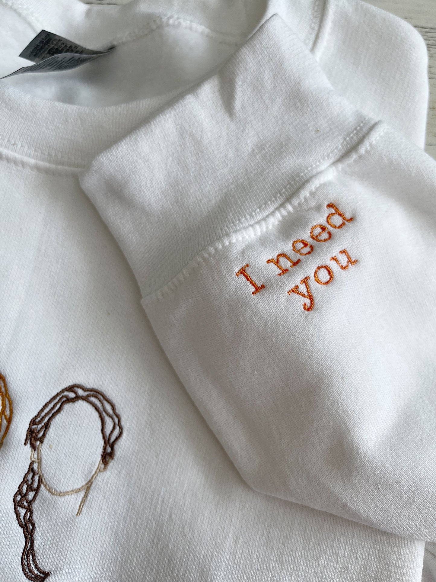 "I need you" Sweatshirt