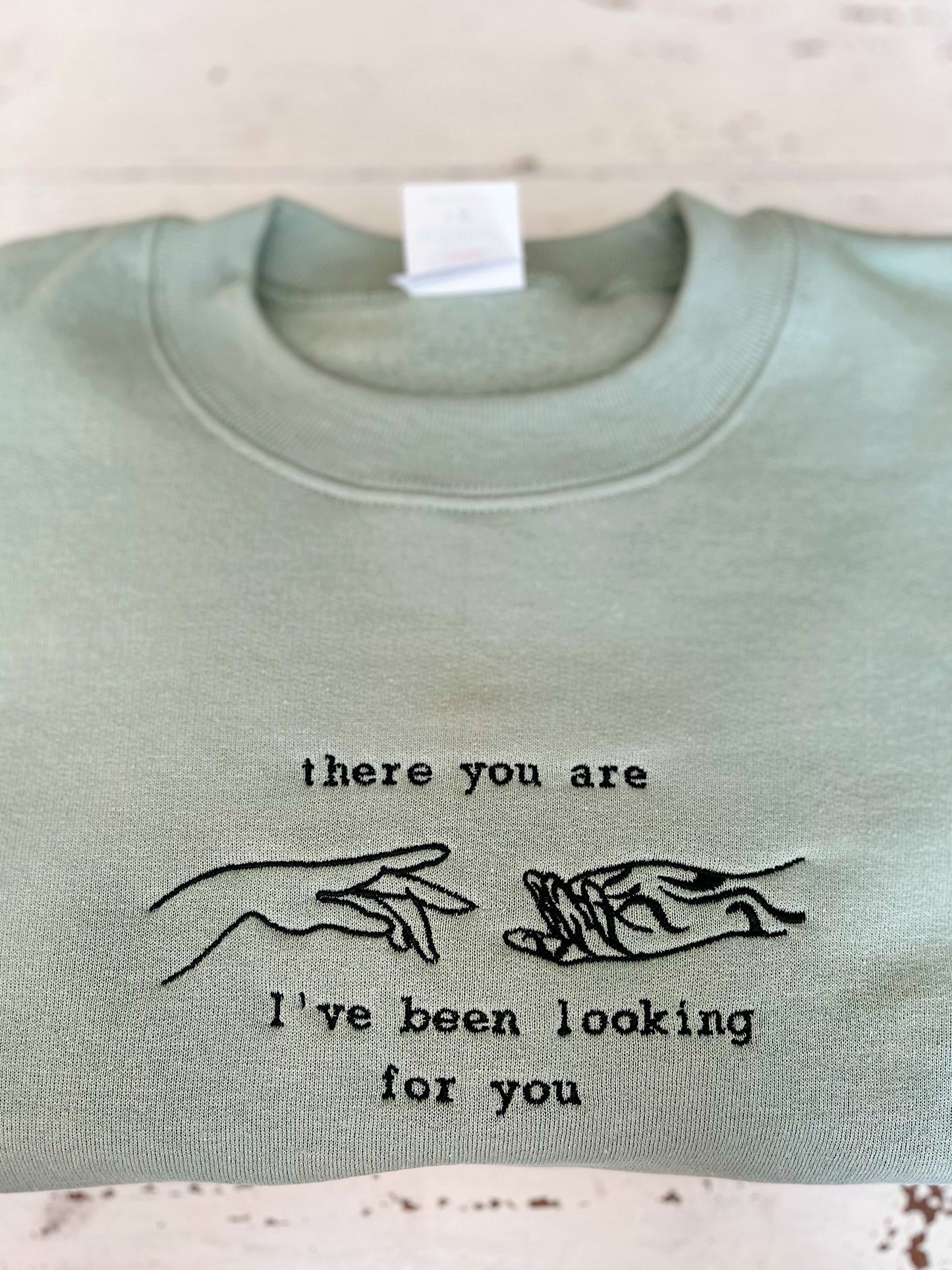 XL IMPERFECT I've Been Looking For You Sweatshirt