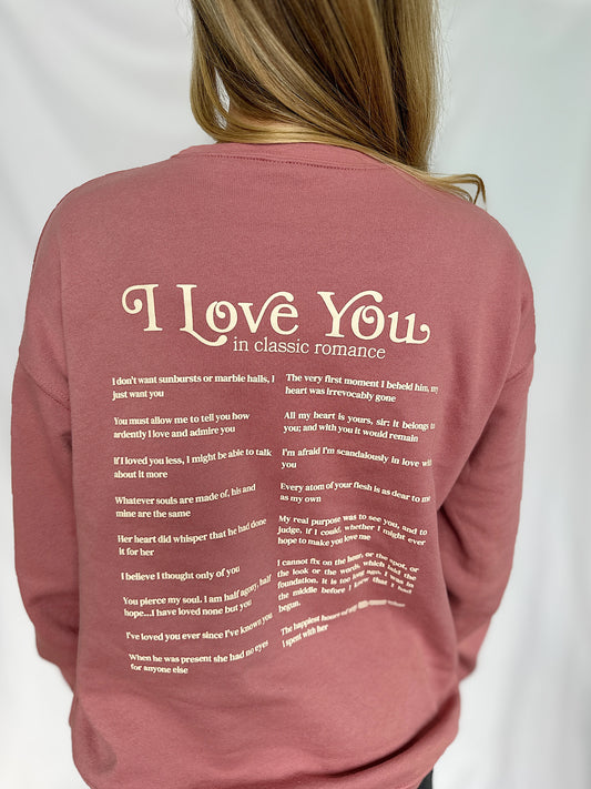 "I Love You" Quote Sweatshirt