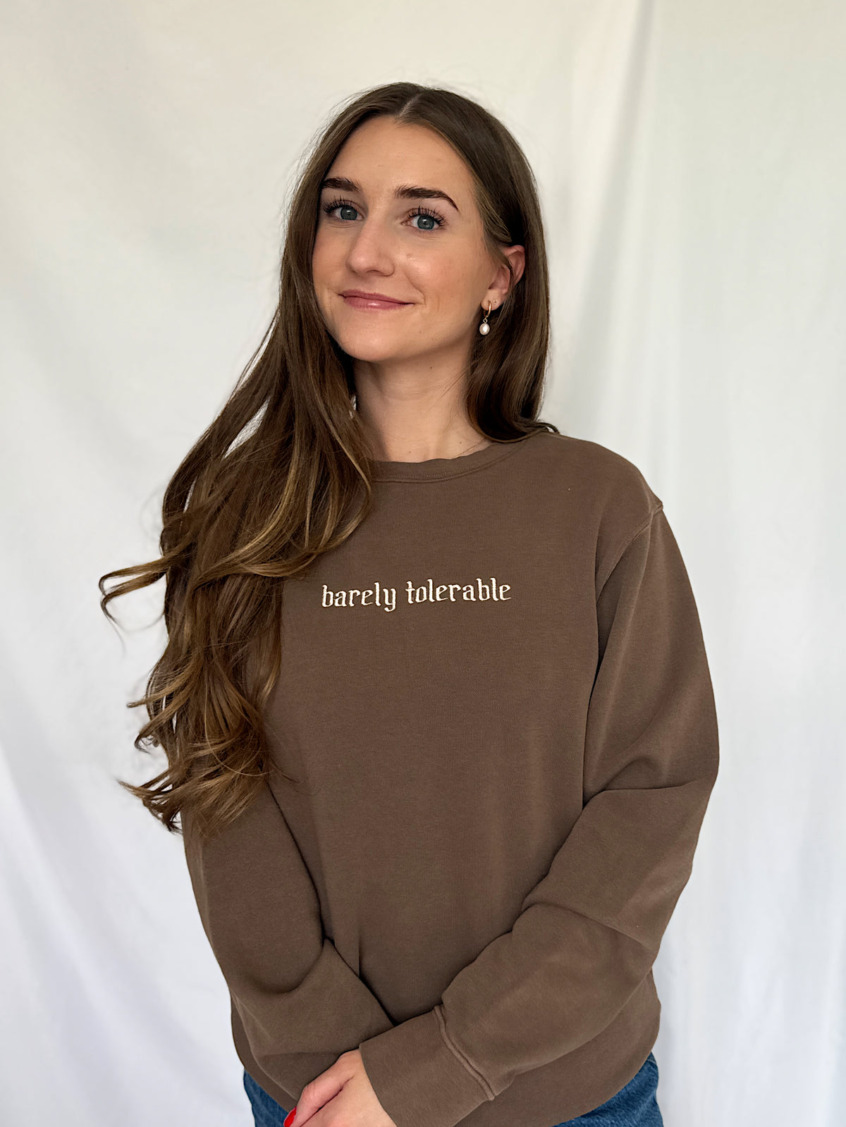"Barely Tolerable" Sweatshirt
