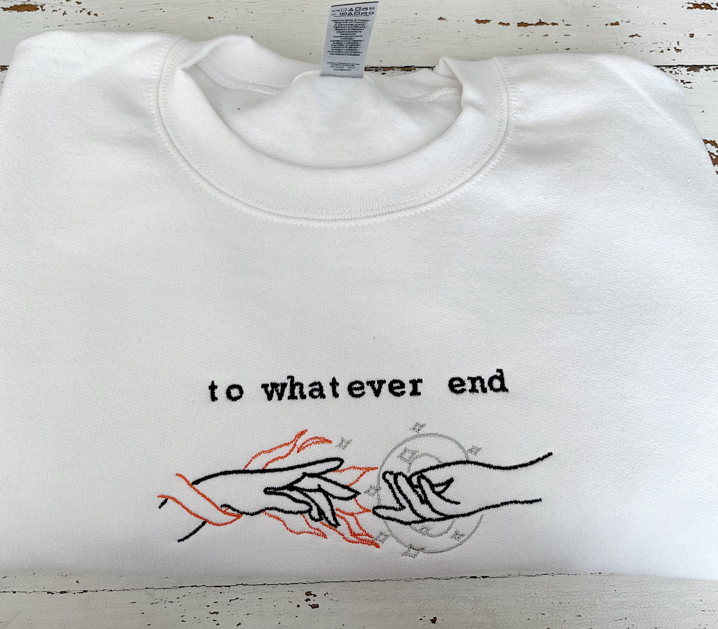 To Whatever End Sweatshirt